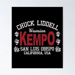 Chuck Liddell Hawaiian Kempo Roots Poster