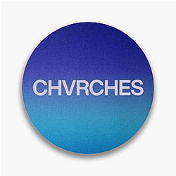 Love  CHVRCHES Pins