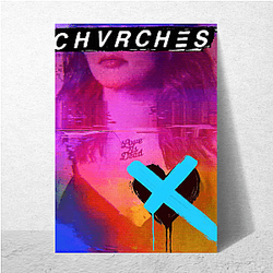 Love Is Dead CHVRCHES Posters