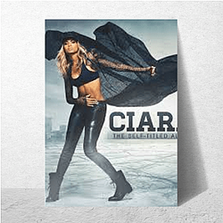 Ciara – Iconic Moves Collector’s Cut Ciara Posters