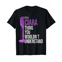 It's a Ciara thing, you wouldn't understand - Funny Ciara T-Shirt plus