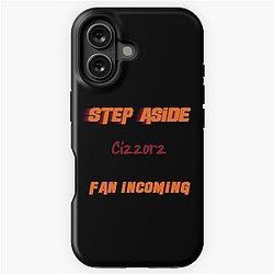 Cizzorz - Step aside iPhone Tough Case
