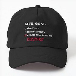 Life Goal Cizzorz Dad Hat