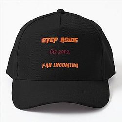 Cizzorz - Step Aside Incoming Fan Baseball Cap