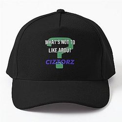 What's not to like about Cizzorz Baseball Cap