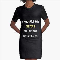 If you are not - Cizzorz Graphic Tee Dress