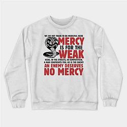 Cobra Kai Felpe - Mercy Is For The Weak Felpa TP1602