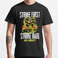 Cobra Kai T-Shirts - Cobra Kai Strike First Classic T-Shirt RB1006