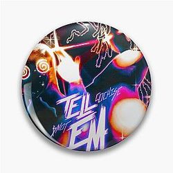 Tell Em - $not + Cochise Pin
