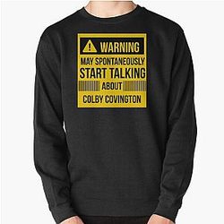 Warning may spontaneously talk about Colby Covington Pullover Sweatshirt