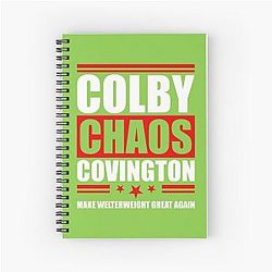 Colby Covington Spiral Notebook