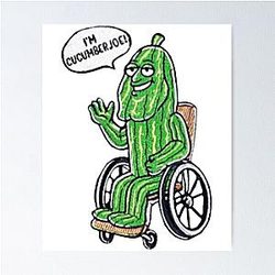 I_m Cucumber Joe! CoolShirtzCold Ones  (REPRODUCTION)   Poster