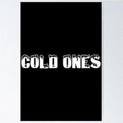 Cold Ones Merch Cold Ones Logo Poster