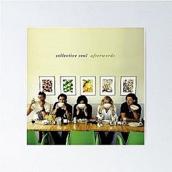 Collective Soul - Afterwords album 2007 Poster