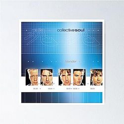 Collective Soul - Blender album 2000 Poster