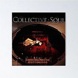 COLLECTIVE SOUL MIREL 2 Poster