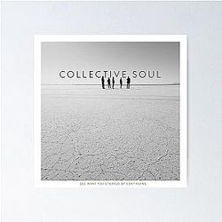 Collective Soul - See What You Started by Continuing album 2015 Poster