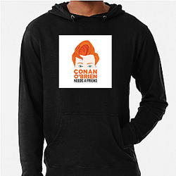 Unfiltered Talk Conan Obrien Needs A Friend Hoodies