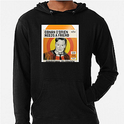 Outrageous Laughs Conan Obrien Needs A Friend Hoodies