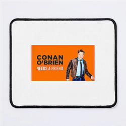 Raw Comedy Conan Obrien Needs A Friend Mouse Pads