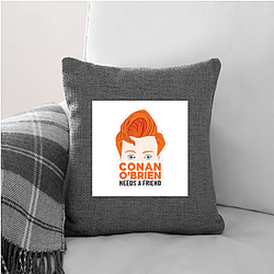 Unfiltered Talk Conan Obrien Needs A Friend Pillows Cover