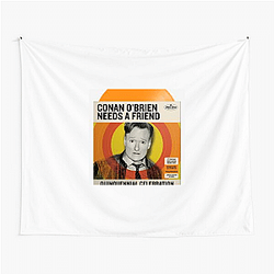 Outrageous Laughs Conan Obrien Needs A Friend Tapestries