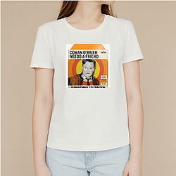 Outrageous Laughs Conan Obrien Needs A Friend T-Shirts