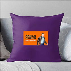Raw Comedy Conan Obrien Needs A Friend Pillows Cover