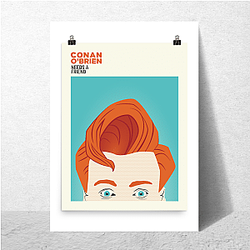 Bro Energy Conan Obrien Needs A Friend Posters