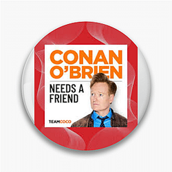 Spontaneous Jokes Conan Obrien Needs A Friend Pins