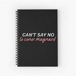 Can't Say No Conor Maynard Spiral Notebook