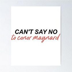 Can't say no to Conor Maynard Poster