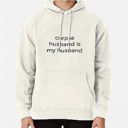 Corpse Husband Hoodies - Corpse Husband is my husband  Pullover Hoodie RB2605