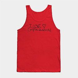 Corpse Husband Tank Tops - Corpse Husband Tank Top TP2212