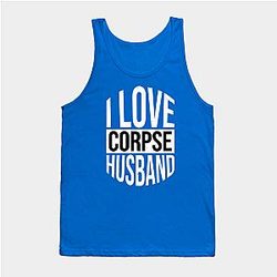 Corpse Husband Tank Tops - I Love Corpse Husband 07 Tank Top TP2212