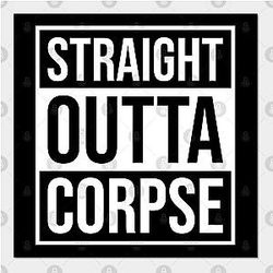 Corpse Husband Posters - Straight Outta Corpse 02 Poster TP2212