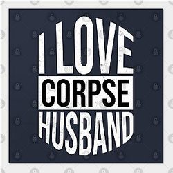 Corpse Husband Posters - I Love Corpse Husband 07 Poster TP2212