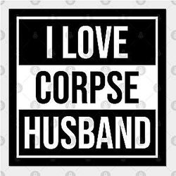 Corpse Husband Posters - I Love Corpse Husband 01 Poster TP2212