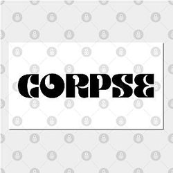 Corpse Husband Posters - corpse corpse corpse Poster TP2212