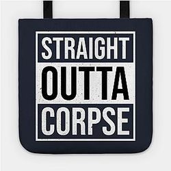 Corpse Husband Bags - Straight Outta Corpse 04 Tote TP2212