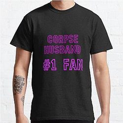 Corpse Husband T-Shirts - Corpse Husband # 1 fan Classic T-Shirt RB2112
