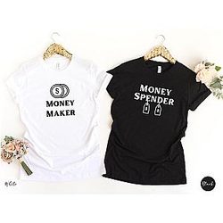 Money Maker Money Spender T-Shirt | Matching Couple Shirts