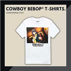Cowboy Bebop T-Shirts