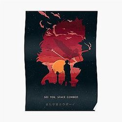 Cowboy Bebop Posters - See You Space Cowboy Poster RB2910