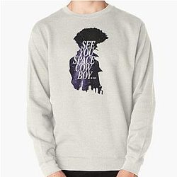 Cowboy Bebop Sweatshirts - See you Space cowboy.. Pullover Sweatshirt RB2910