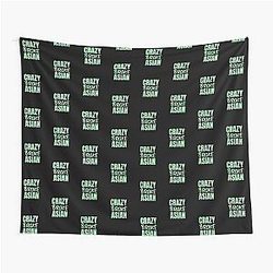 Crazy Asian - Crazy Rich Asians Design in Green Tapestry