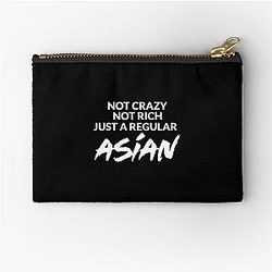 Not Crazy Rich, Just Asian - Crazy Rich Asians 
Design in White Text
because Chickens are Bitches 
Zipper Pouch
