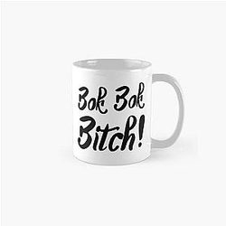 Bok Bitch Recognize Crazy Rich Asians Text Design in Black - because Chickens are Bitches Classic Mug