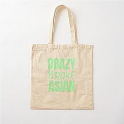 Crazy Broke Asian and Crazy Rich Asians Design in cotton tote bag
