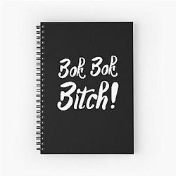 Bok Bitch -Crazy Rich Asians in White because Chickens are Bitches! Spiral Notebook